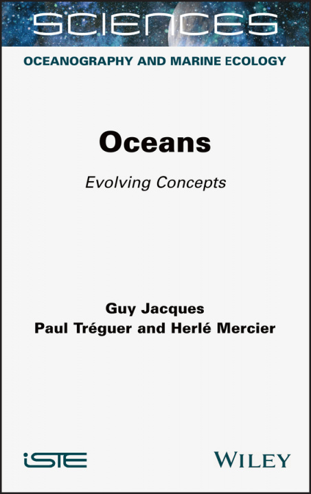 Knjiga Oceans - Evolving Concepts Guy Jacques