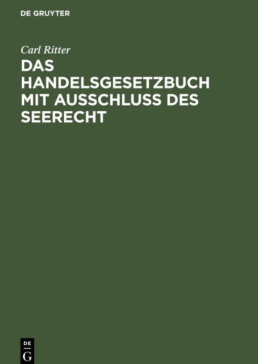 Kniha Das Handelsgesetzbuch Mit Ausschluss Des Seerecht 