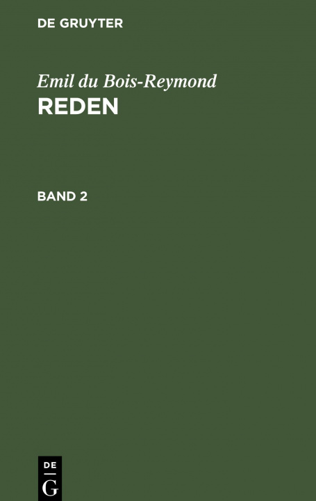 Carte Emil Du Bois-Reymond: Reden. Band 2 