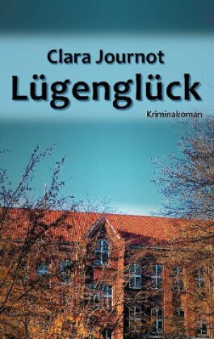 Knjiga Lugengluck Clara Journot