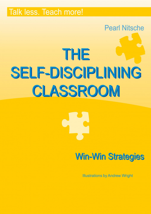 Kniha THE SELF-DISCIPLINING CLASSROOM - Win-Win Strategies Pearl Nitsche