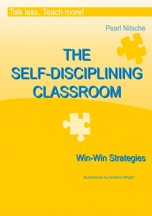 Kniha THE SELF-DISCIPLINING CLASSROOM - Win-Win Strategies Pearl Nitsche