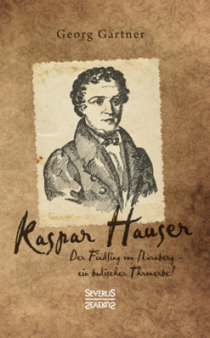 Boek Kaspar Hauser Georg Gärtner