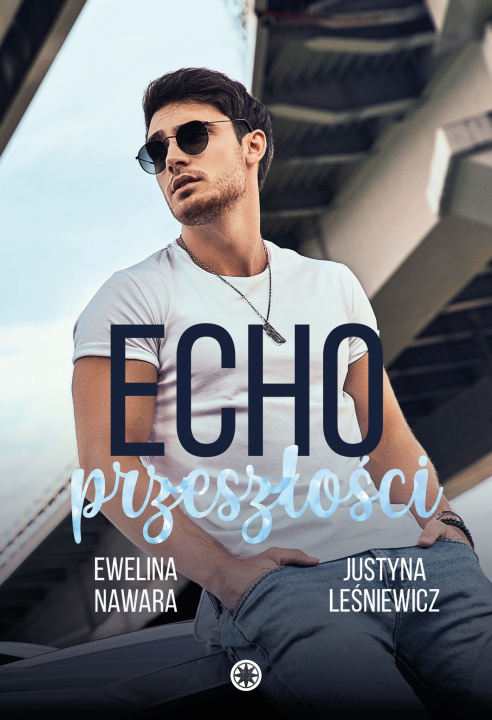 Knjiga Echo przeszłości Ewelina Nawara