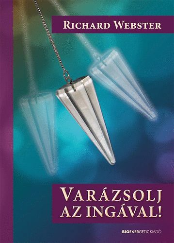 Libro Varázsolj az ingával! Richard Webster