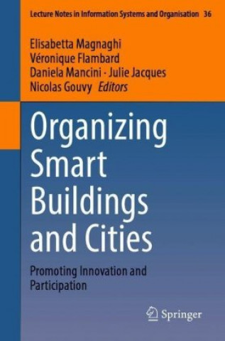 Kniha Organizing Smart Buildings and Cities Véronique Flambard