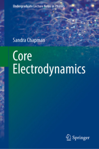 Knjiga Core Electrodynamics Sandra Chapman