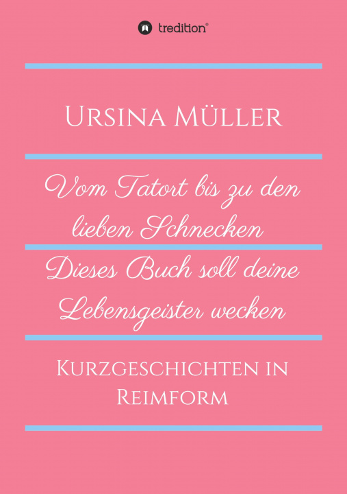 Książka Vom Tatort bis zu den lieben Schnecken 