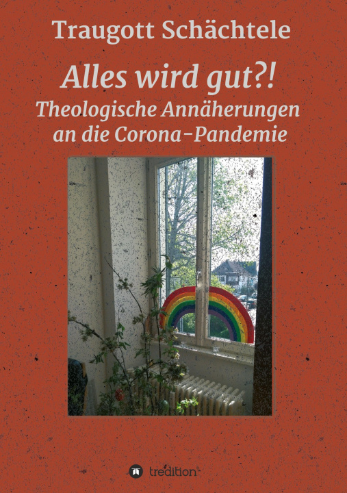 Knjiga Alles wird gut?! Traugott Prof Schächtele