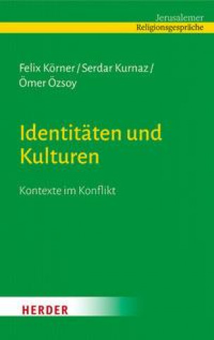 Könyv Identitäten und Kulturen Serdar Kurnaz