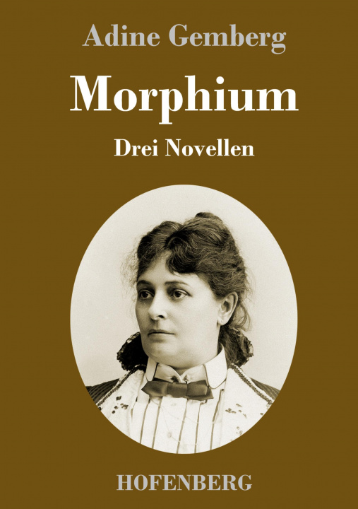 Knjiga Morphium Adine Gemberg