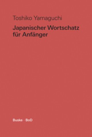 Kniha Japanischer Wortschatz für Anfänger Magnús Pétursson