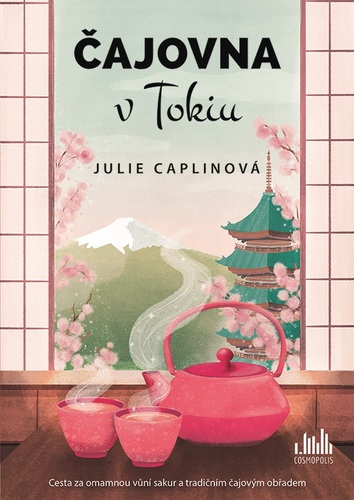 Knjiga Čajovna v Tokiu Julie Caplin