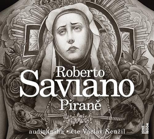 Kniha Piraně - CDmp3 (Čte Václav Neužil) Roberto Saviano