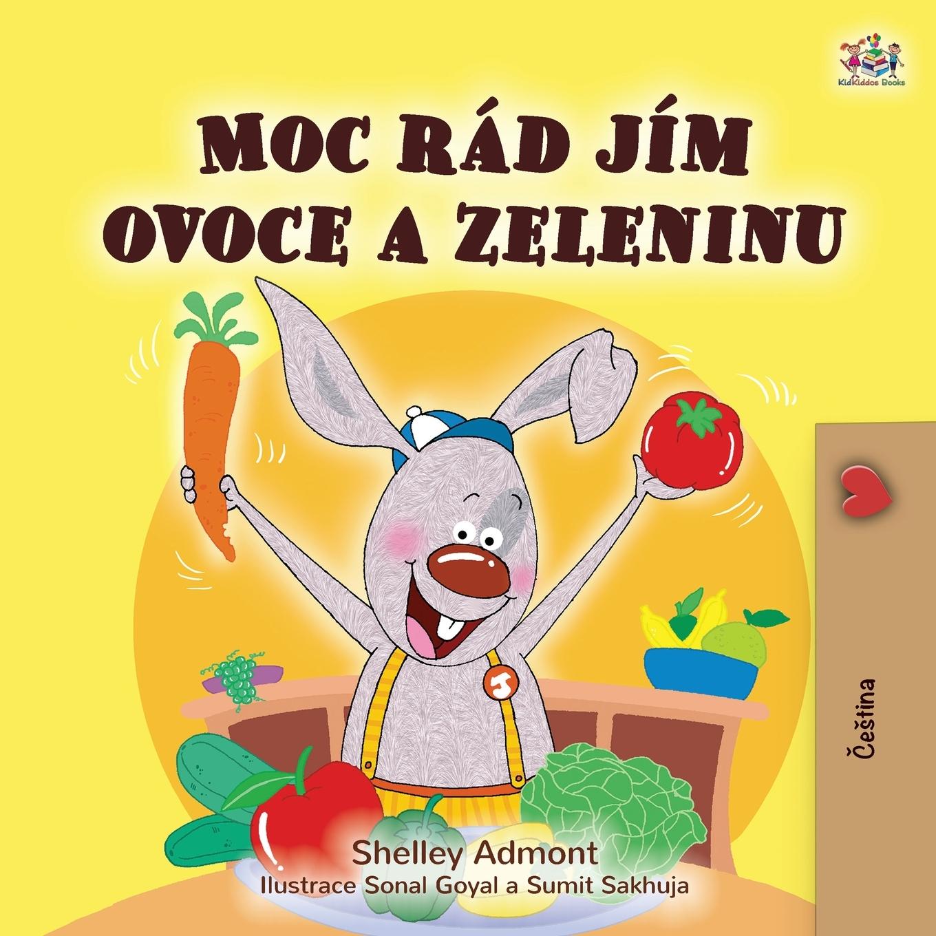 Carte I Love to Eat Fruits and Vegetables (Czech Children's Book) Kidkiddos Books
