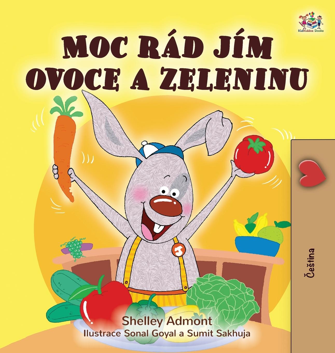 Kniha I Love to Eat Fruits and Vegetables (Czech Children's Book) Kidkiddos Books