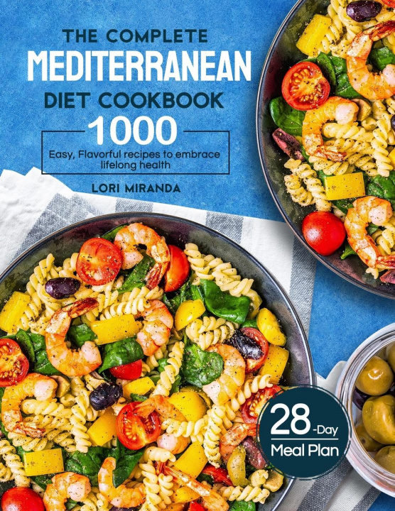 Книга The Complete Mediterranean Diet Cookbook 