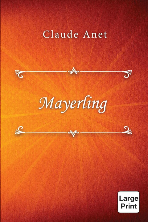 Книга Mayerling Claude Anet