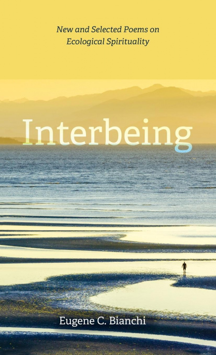 Knjiga Interbeing Eugene C. Bianchi