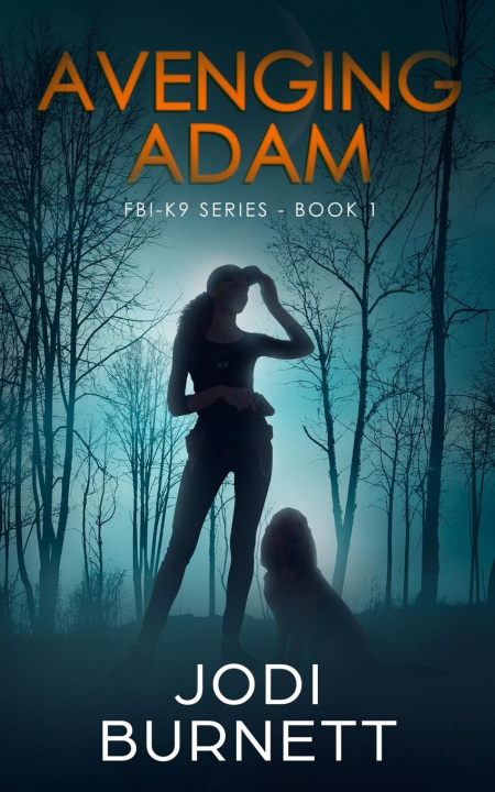 Knjiga Avenging Adam Jodi Burnett
