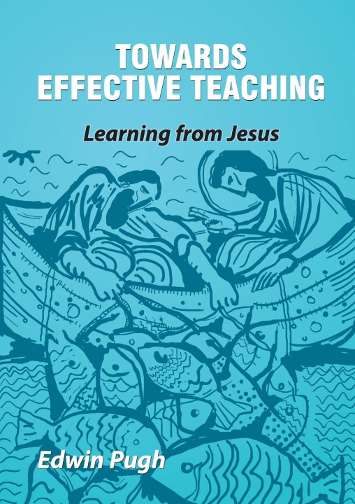 Knjiga Towards Effective Teaching Edwin Pugh