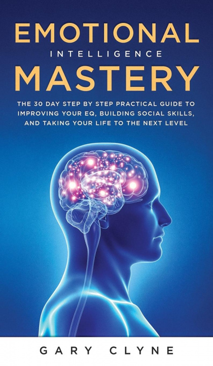 Kniha Emotional Intelligence Mastery (EQ) Daniel Evans