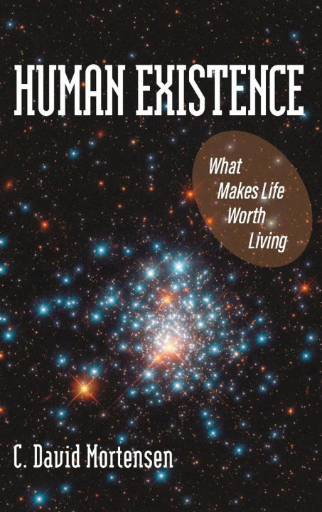 Knjiga Human Existence C. David Mortensen