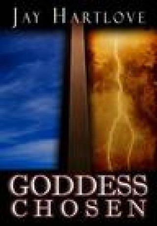 Buch Goddess Chosen Jay Hartlove