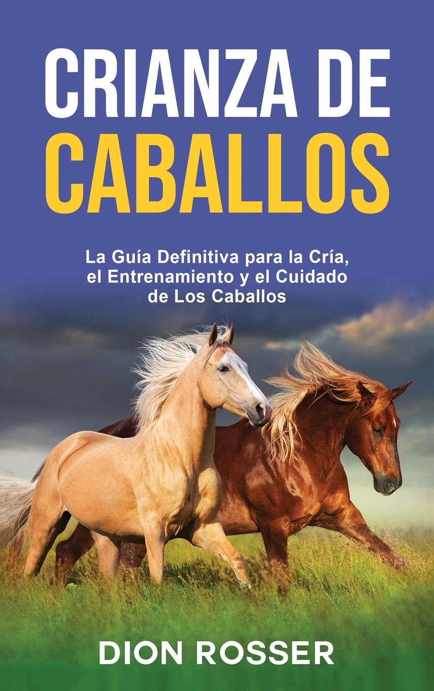 Kniha Crianza de caballos 