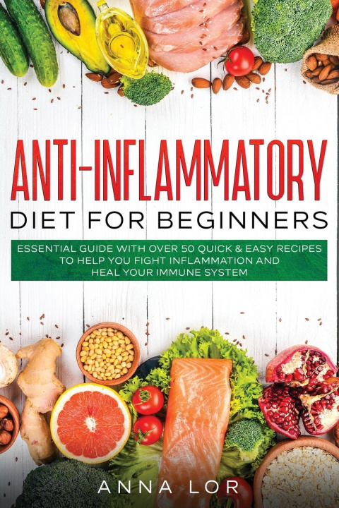 Buch Anti-Inflammatory Diet for Beginners Anna Lor