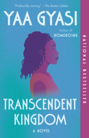 Kniha Transcendent Kingdom Yaa Gyasi