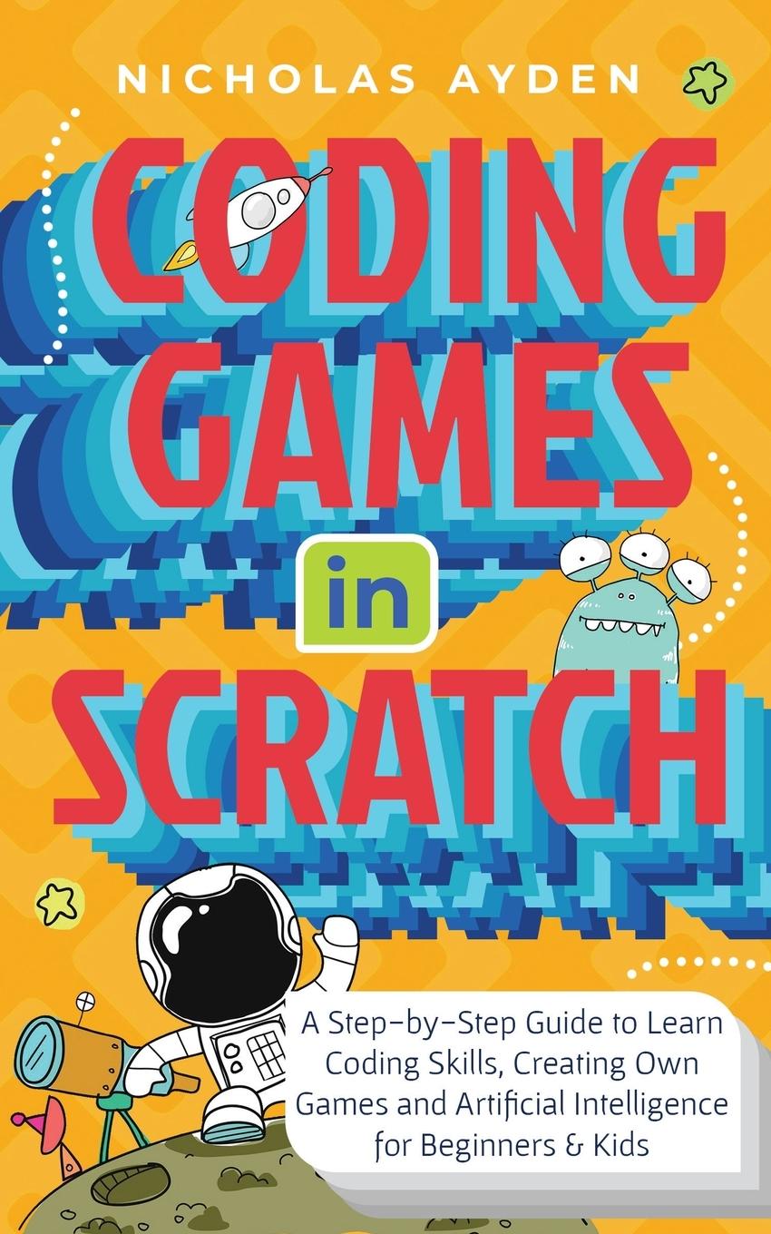 Könyv Coding Games in Scratch 