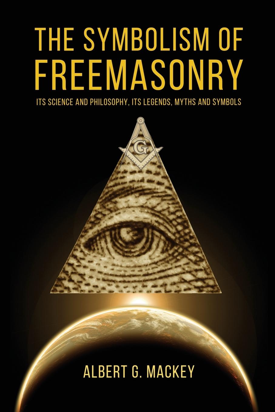 Książka The Symbolism of Freemasonry 