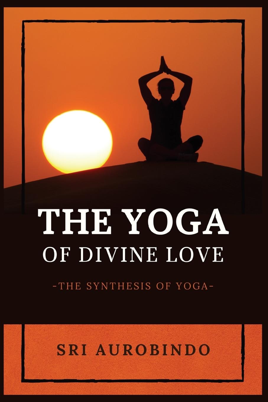 Book The Yoga of Divine Love 