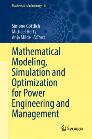 Boek Mathematical Modeling, Simulation and Optimization for Power Engineering and Management Anja Milde