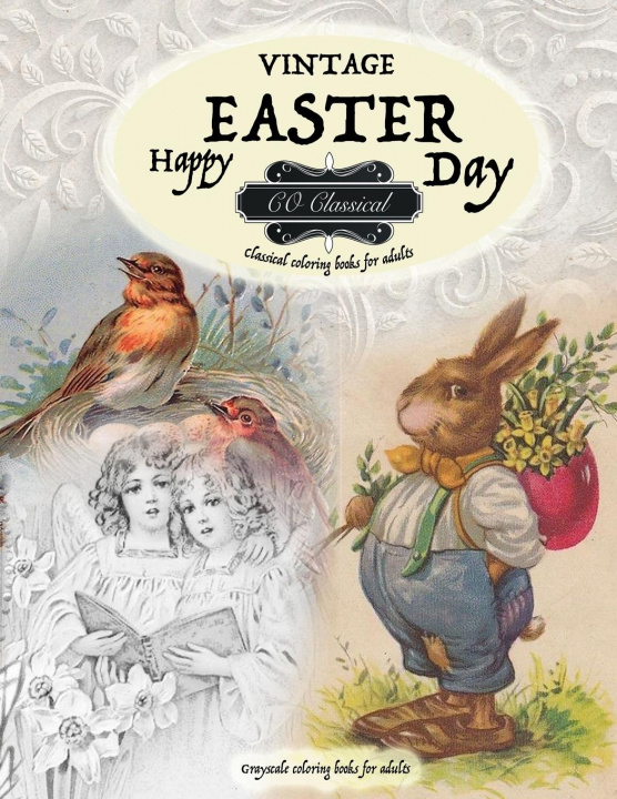 Książka VINTAGE EASTER Classical coloring books for adults. Grayscale coloring books for adults 