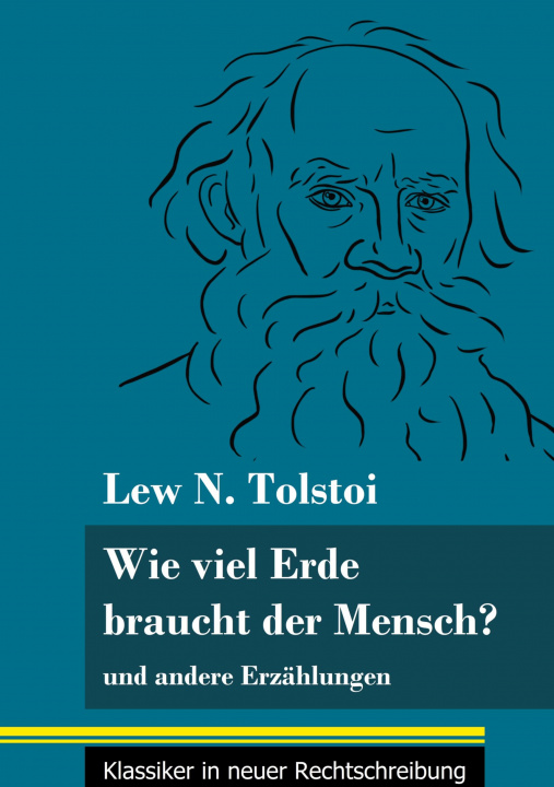 Knjiga Wie viel Erde braucht der Mensch? Klara Neuhaus-Richter