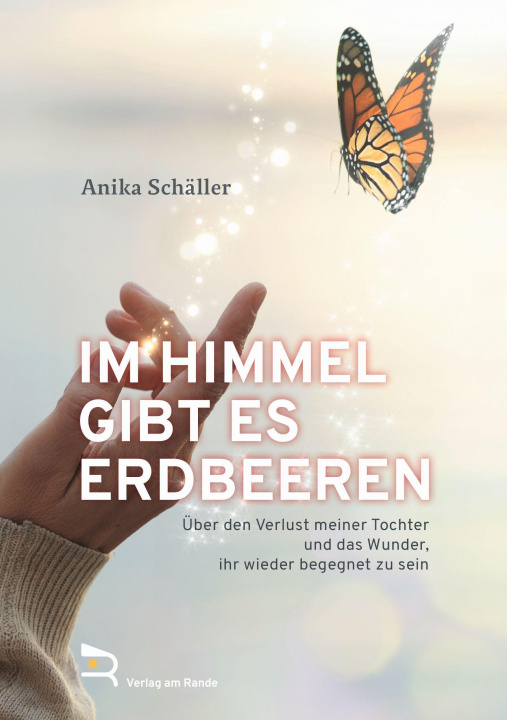 Buch IM HIMMEL GIBT ES ERDBEEREN Anika Schäller