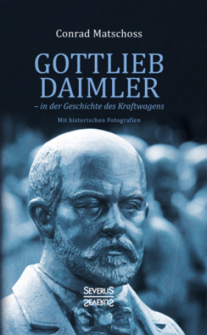 Kniha Gottlieb Daimler - in der Geschichte des Kraftwagens 
