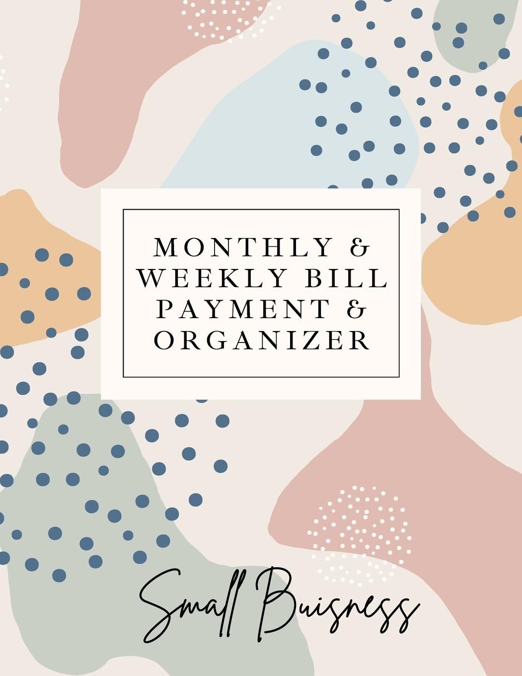 Carte Small Business Monthly & Weekly Bill Payment & Organizer 