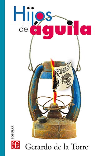 Könyv Hijos del águila EMILIO GERARDO DE LA TORRE MORALES