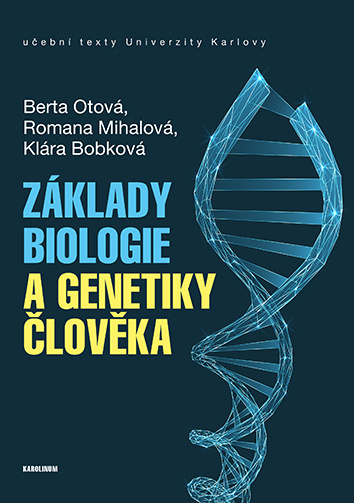 Kniha Základy biologie a genetiky člověka Romana Mihalová