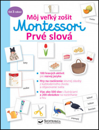 Book Môj veľký zošit Montessori Prvé slová autorov Kolektív