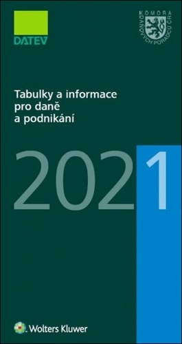 Książka Tabulky a informace pro daně a podnikání 2021 Marie Hajšmanová