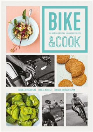 Kniha Bike & Cook Marta Kekuszová