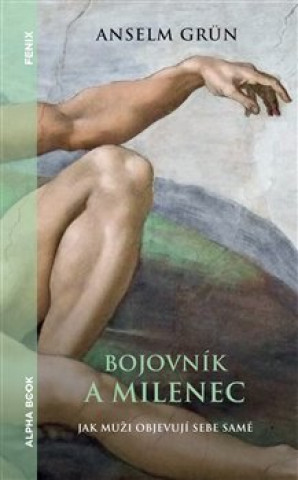 Книга Bojovník a milenec Anselm Grün