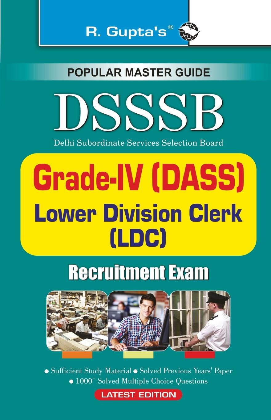 Knjiga Dsssbdass (Gr. (IV)/Steno/Ldc/Warder/Patwari Etc. Exam Guide (E) Rph Editorial Board