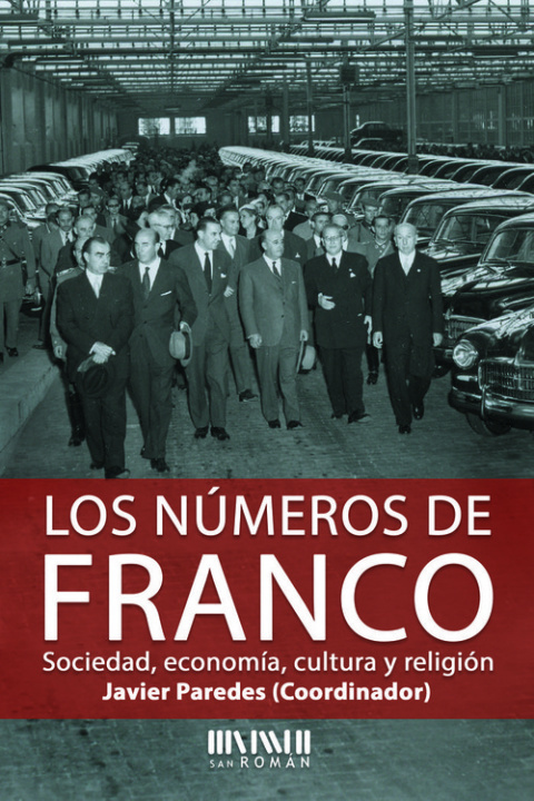 Kniha Los números de Franco JAVIER PAREDES