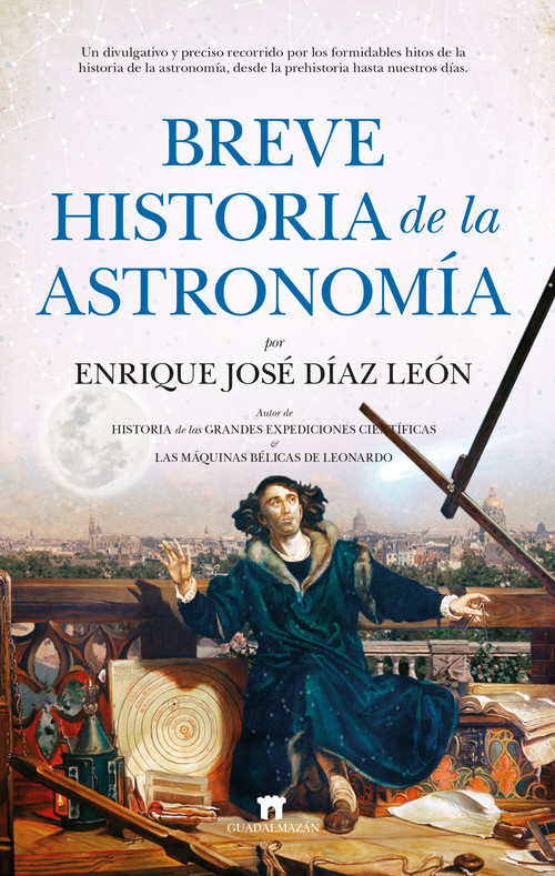 Книга Breve historia de la astronomía ENRIQUE JOSE DIAZ