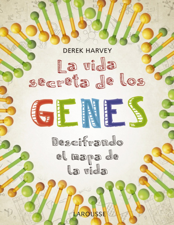 Kniha La vida secreta de los genes DEREK HARVEY